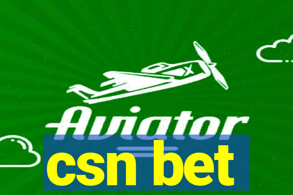 csn bet