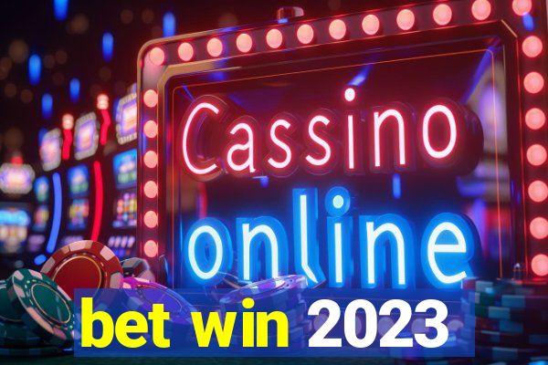 bet win 2023