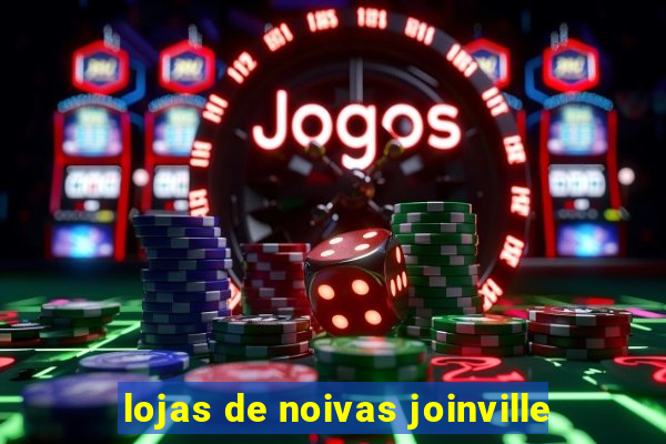 lojas de noivas joinville