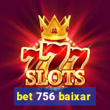 bet 756 baixar