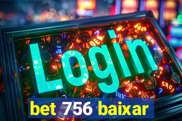 bet 756 baixar