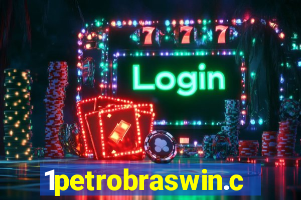 1petrobraswin.com