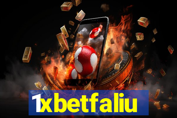 1xbetfaliu