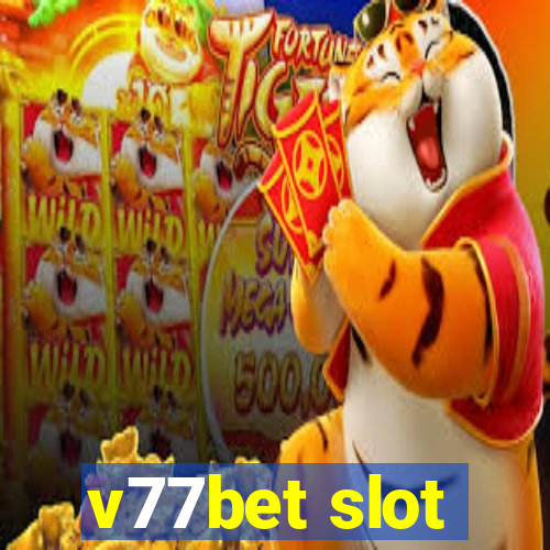 v77bet slot