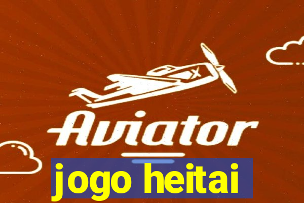 jogo heitai