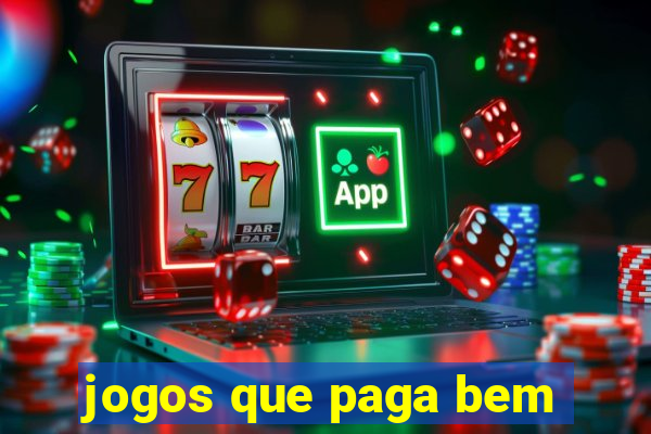 jogos que paga bem