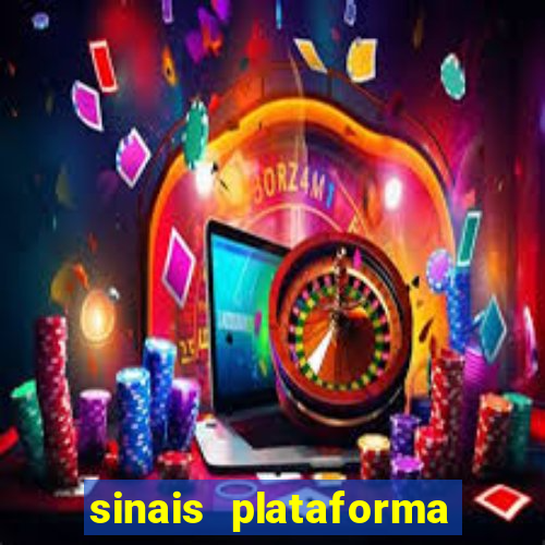 sinais plataforma de jogos