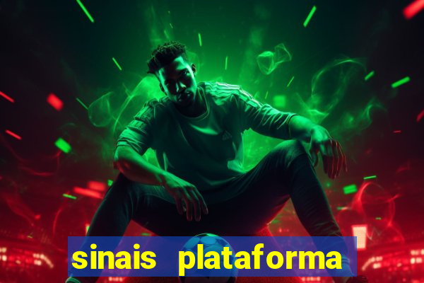 sinais plataforma de jogos