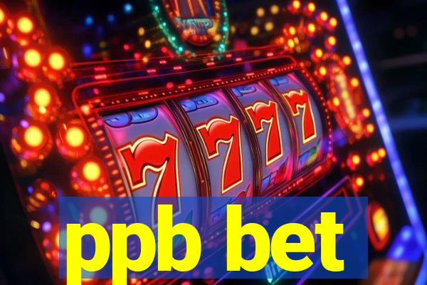 ppb bet