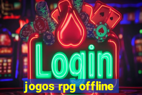 jogos rpg offline