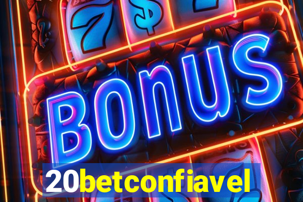 20betconfiavel