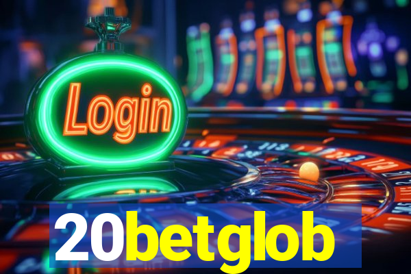 20betglob