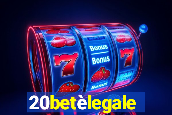 20betèlegale