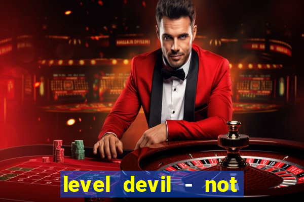 level devil - not a troll game