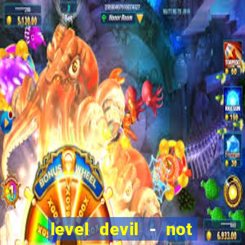 level devil - not a troll game