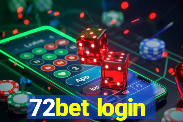 72bet login