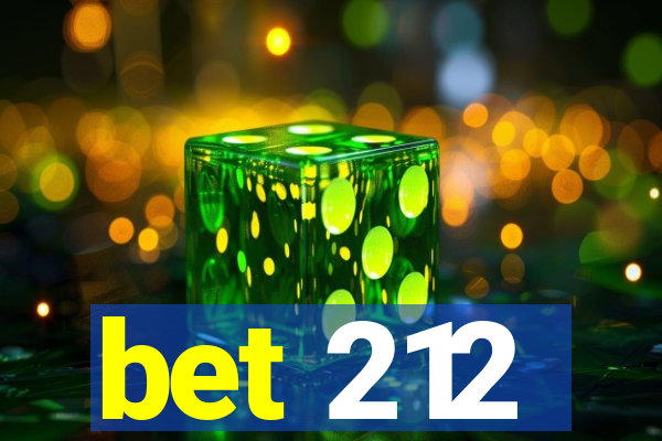 bet 212