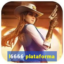 l6666 plataforma