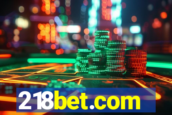 218bet.com