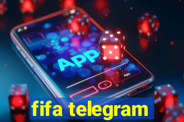 fifa telegram