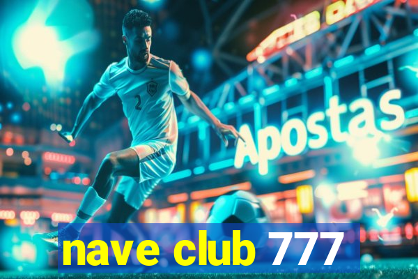 nave club 777