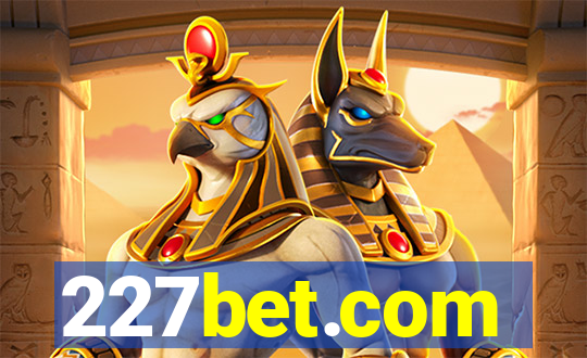 227bet.com