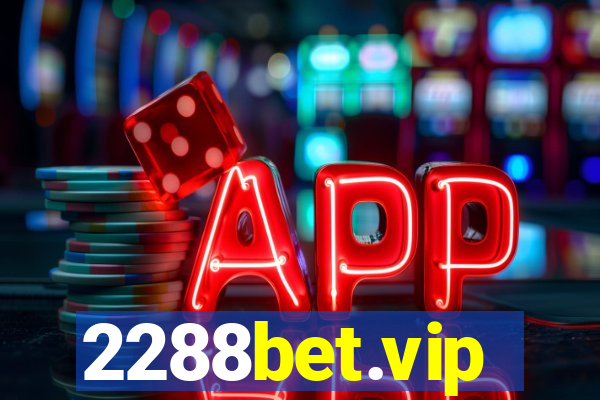 2288bet.vip