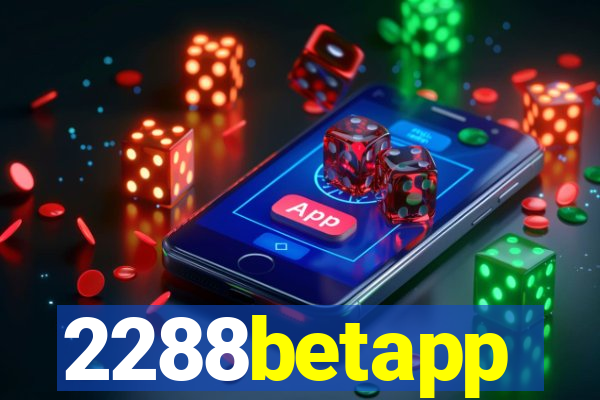 2288betapp