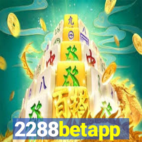 2288betapp