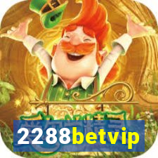 2288betvip