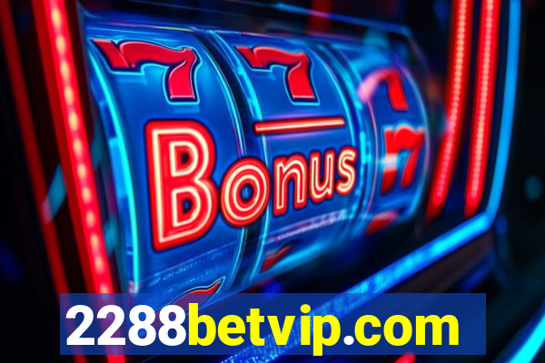 2288betvip.com