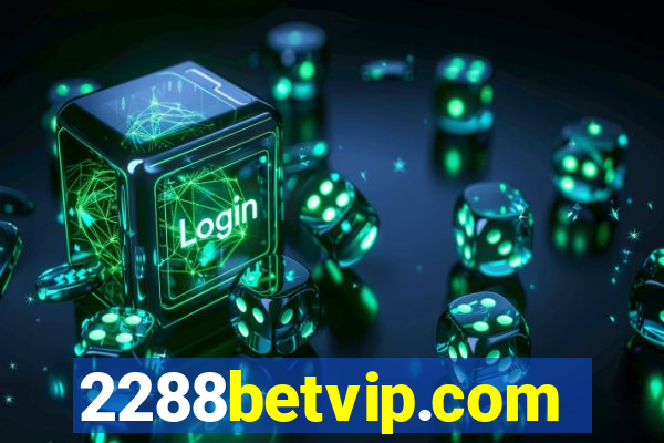 2288betvip.com