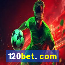 120bet. com