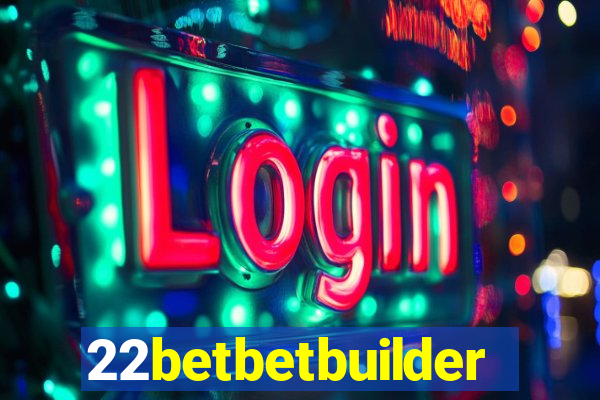 22betbetbuilder