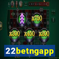 22betngapp