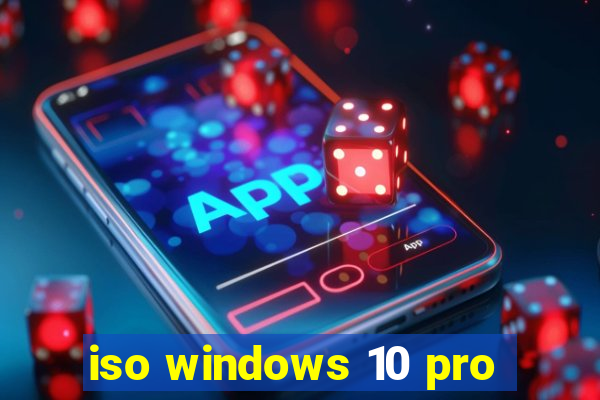 iso windows 10 pro