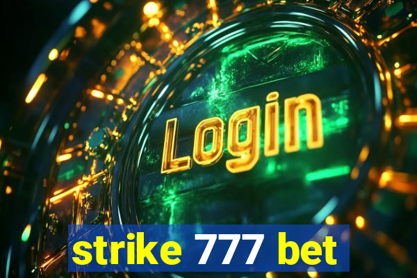 strike 777 bet