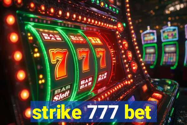 strike 777 bet