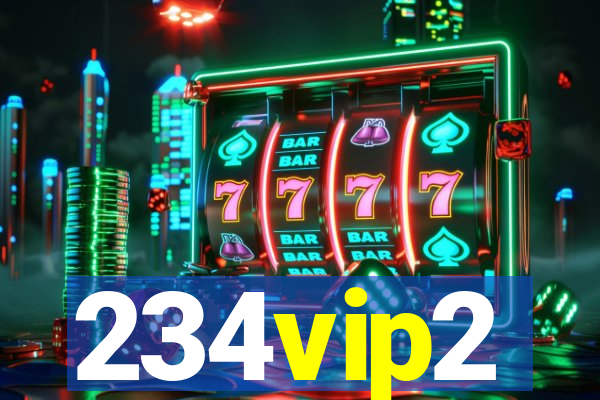 234vip2