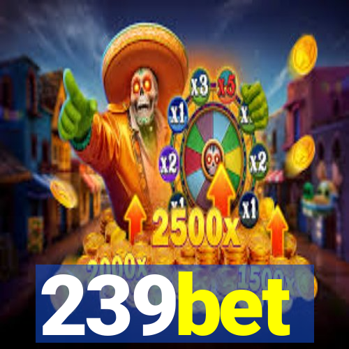 239bet