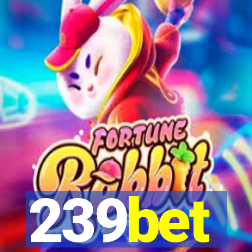 239bet