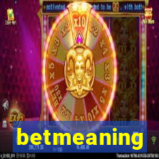 betmeaning