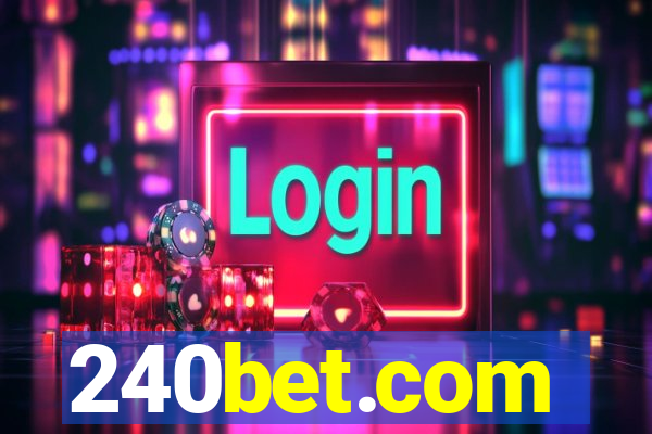 240bet.com