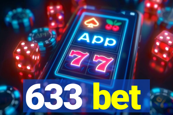 633 bet