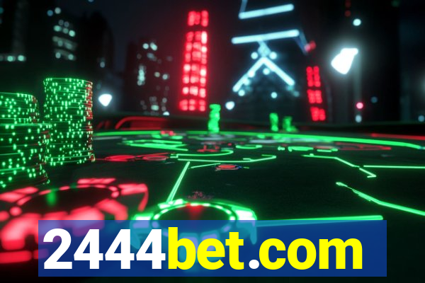 2444bet.com