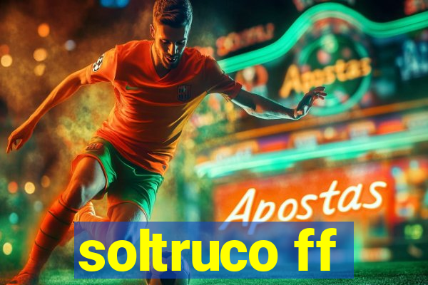 soltruco ff