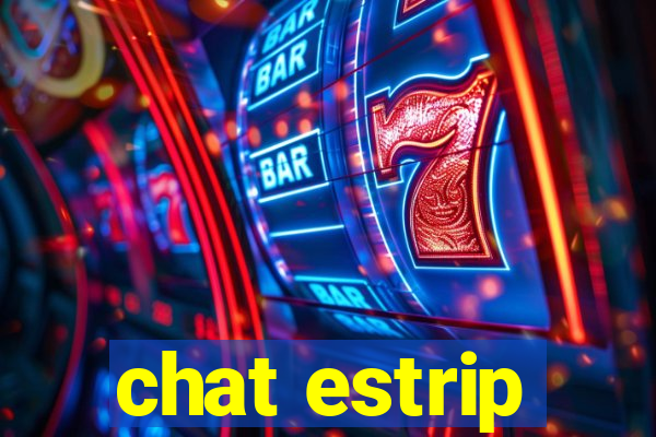 chat estrip