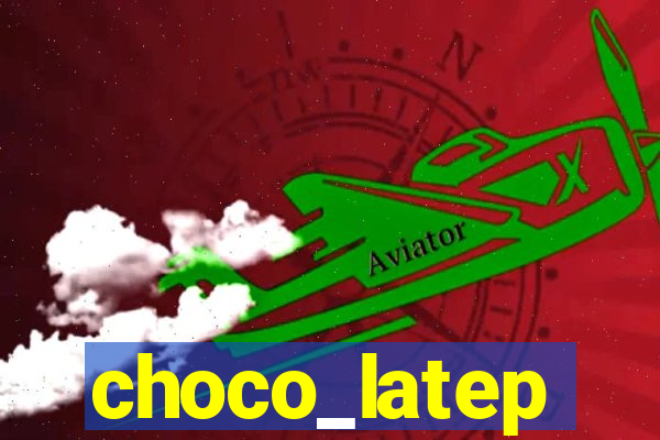 choco_latep