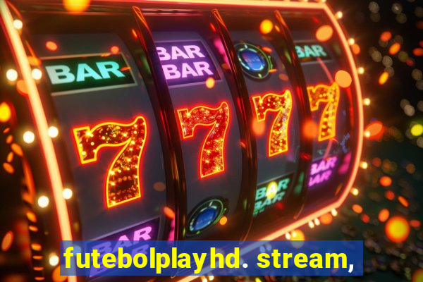 futebolplayhd. stream,