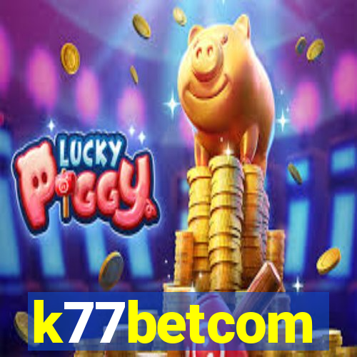 k77betcom